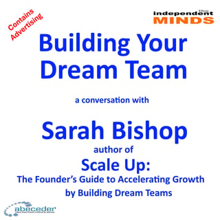 Building Your Dream Team - a conversation with Sarah Bishop