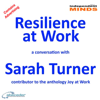 Resilience at Work – a conversation with Sarah Turner