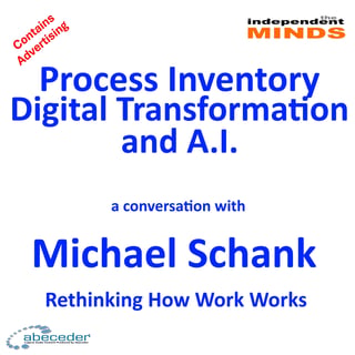 Process Inventory, Digital Transformation & AI – a conversation with Michael Schank