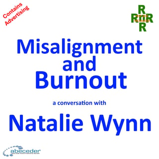 Misalignment and Burnout - a conversation with Natalie Wynn 
