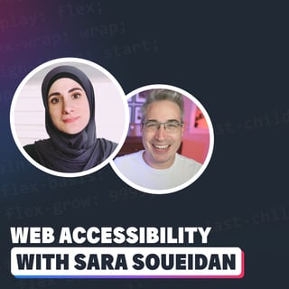 Navigating the World of Web Accessibility with Sara Soueidan