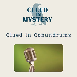 Clued In Conundrums 3