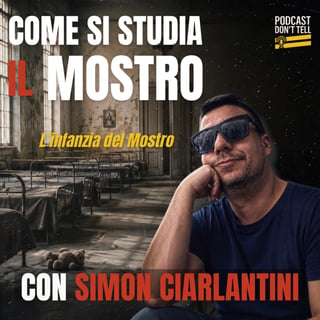 Come si studia il Mostro di Firenze | L'infanzia del Mostro | Con Simon Ciarlantini