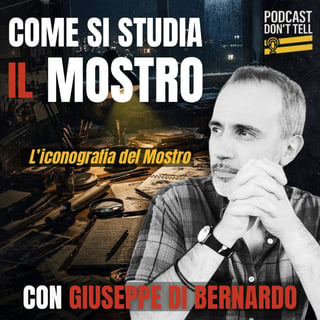 Come si studia il Mostro di Firenze | L'iconografia del Mostro | con Giuseppe Di Bernardo
