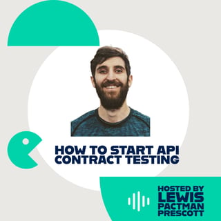 How to start API Contract Testing series