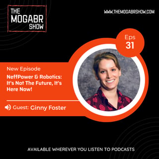 31: Ginny Foster: Robots Are Not The Enemy!