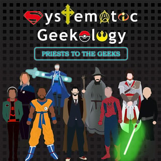 Systematic Geekology