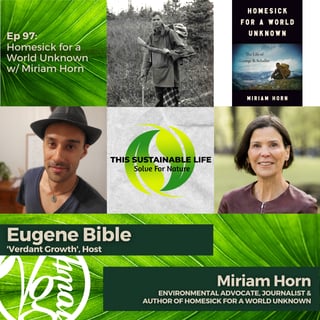 Homesick for a World Unknown w/ Miriam Horn