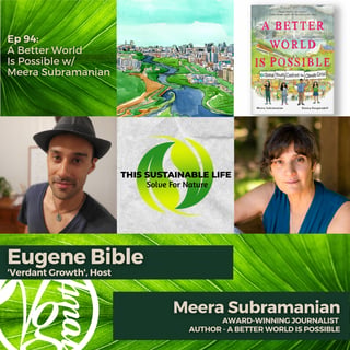 A Better World Is Possible w/ Meera Subramanian