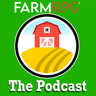 The FarmRPG Podcast: Season 2! Episode 2, Nyx and D0rfy!