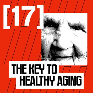 What's the key to a happy and healthy old age?