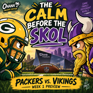 The Calm Before the Skol | Packers vs. Vikings Week 1 Preview.