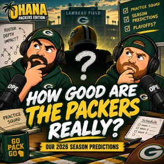 How Good Are the Packers REALLY? Our 2026 Season Predictions.