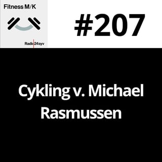 #207 Cykling v. Michael Rasmussen