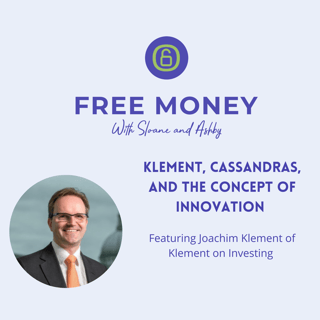Klement, Cassandras, and the Concept of Innovation feat. Joachim Klement