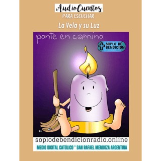 Audio Cuentos Para Escuchar La Vela y la Luz