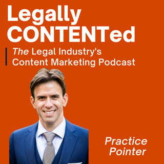 Practice Pointer: Seven reasons why consistently producing thought leadership makes you a better attorney