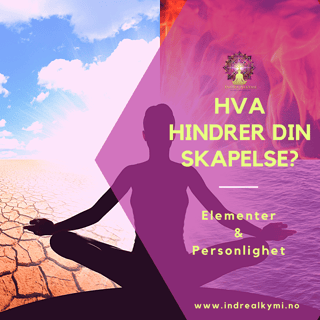 Vårjevndøgn - Hva hindrer din skapelse? Elementer og personlighet
