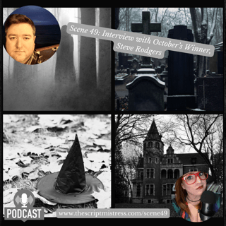 Scene 49: Interview with October’s Winner, Steve Rodgers