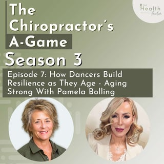 S3 : EP7 - How Dancers Build Resilience as They Age – Aging Strong With Pamela Bolling