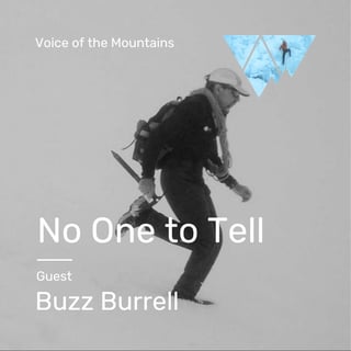 No One to Tell with Buzz Burrell
