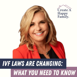 IVF Laws Are Changing: What You Need to Know