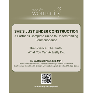 12. She's Just Under Construction: A Partner's Complete Guide to Perimenopause