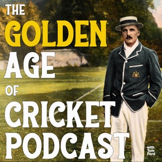 Archie MacLaren – Part 1 – with Giles Wilcock