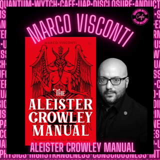 41 | Marco Visconti | The Aleister Crawley Manual