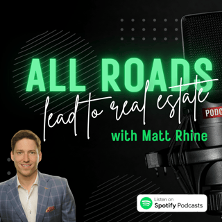All Roads Lead to Real Estate - Maryland | Matt Rhine