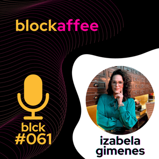 Blck #061 c/ Izabela Gimenes
