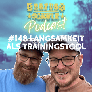#148 Langsamkeit als Trainingstool 