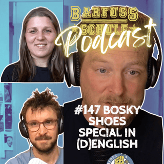 #147 Bosky Shoes Special. In (d)english 
