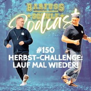 #150 - Herbst-Challenge: Lauf mal wieder!