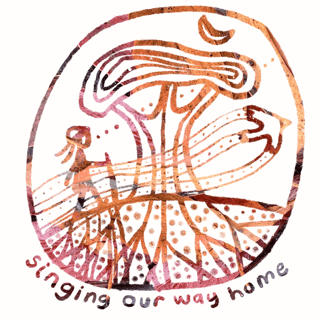 Singing our way Home