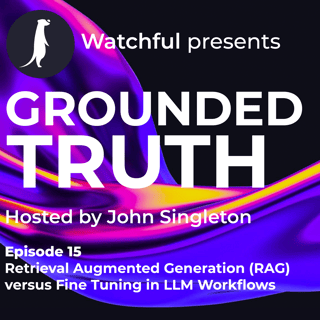 Retrieval Augmented Generation (RAG) versus Fine Tuning in LLM Workflows