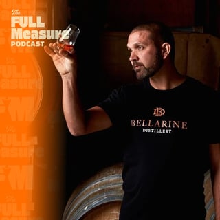 The Full Measure Podcast: Bellarine's Whisky By The Bay | Additives | Fleurieu | Papa Salt