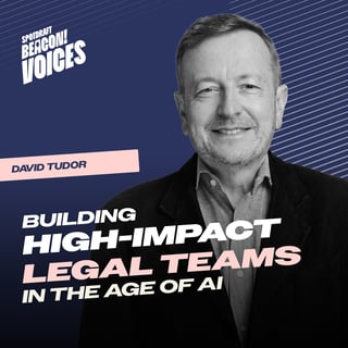 EP 14: Building High-Impact Legal Teams in the Age of AI | David Tudor