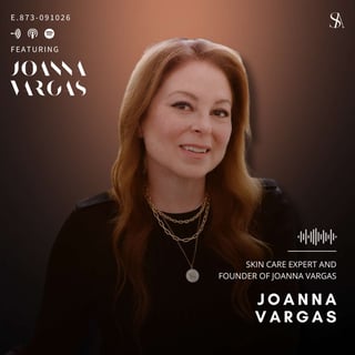 Joanna Vargas on the Science and Art of Great Skin