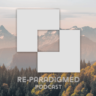 Reparadigmed Podcast