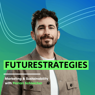 FUTURESTRATEGIES - Sustainability in Marketing đ