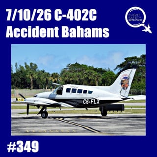 7/10/26 C-402C C6-FLX Accident - Andros, Bahamas