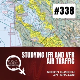 Young Aviation Enthusiast Examines Air Traffic Issues - Episode 338