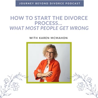 How to Start the Divorce Process... What Most People Get Wrong