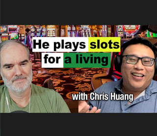 Pro slot machine player on gambling strategies, risks, the lifestyle, and more