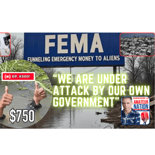 TRAILER! Ep. #300! “We Are Under Attack by Our Own Government”