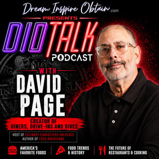 DIOTALK Episode #246 | Creator of Diners, Drive-Ins and Dives with David Page.