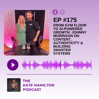 #175 - From Gym Floor to AI-Powered Growth: Johnny Morrison on Content, Authenticity & Building Smarter Systems