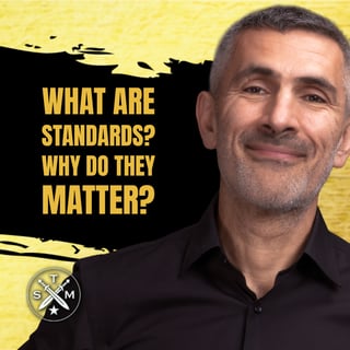 SMP 266: Billou & Arpa - What Are Standards? Why Do They Matter?