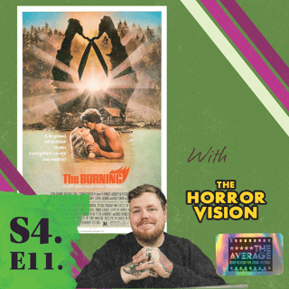 S4.E11: THE BURNING (1981) Review | Summer Camp Slashers